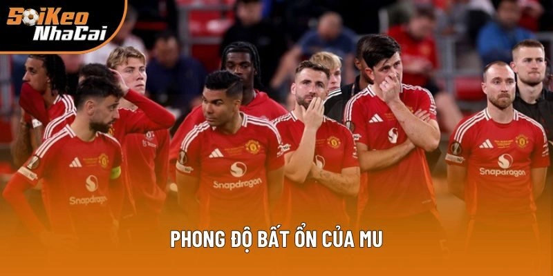 Phong độ bất ổn của MU