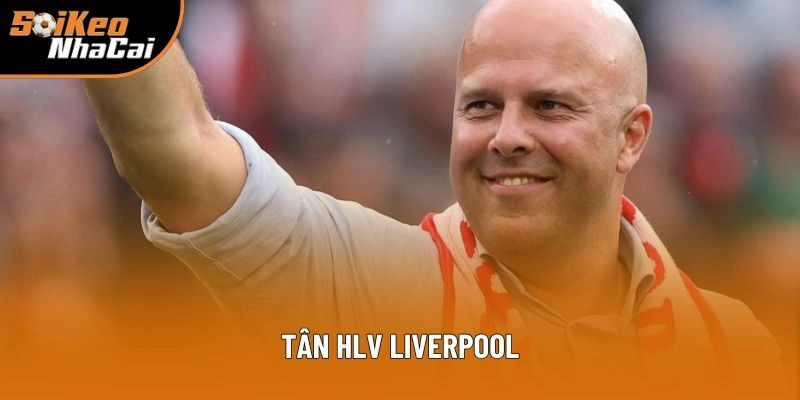Tân HLV Liverpool Arne Slot: Soi Kèo Nhà Cái Chia Sẻ