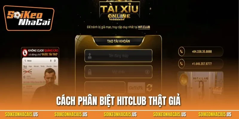 Cách Phân Biệt HITCLUB Thật Giả – Hướng Dẫn Nhận Biết Chuẩn